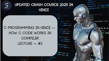 C Programming Tutorial #3 | How C Code Works in Compiler (in Hindi) | Synix Code #cprogramming