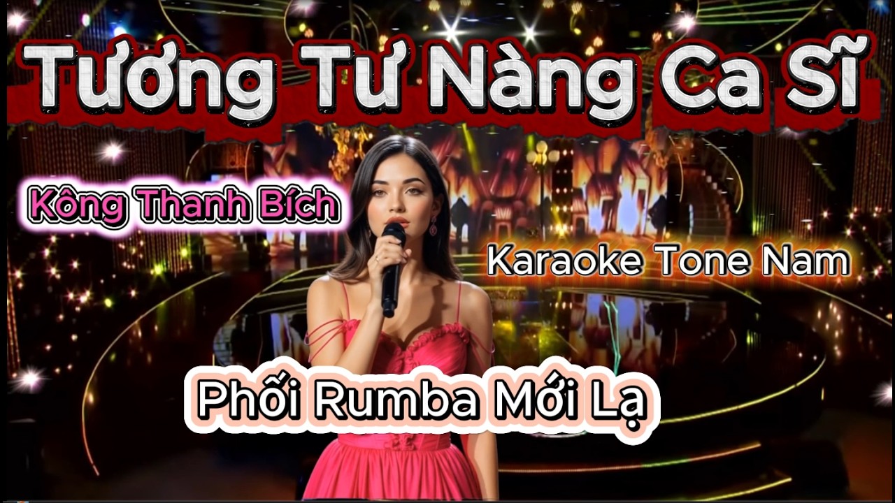 Tương Tư Nàng Ca Sĩ - Karaoke Tone Nam - Bản Rumba Mới Lạ  .