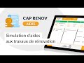 Cap renov aides  simuler des aides aux travaux de rnovation en moins de 10 min