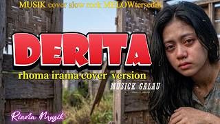 Derita  Rhoma Iramaslow Rock Mellow Version By Riana Musik  Lagu Sedih Menyayat Hati slowrock