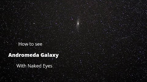 How to see Andromeda Galaxy with Naked eyes I Zooming into the Centre of Andromeda Galaxy I