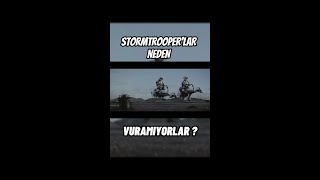 Stormtrooperlar Neden Kötü Nişan Alıyor ?