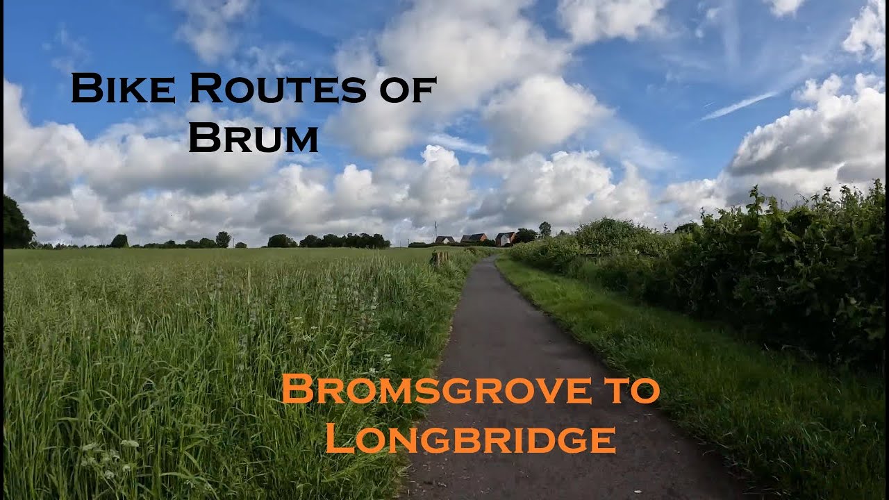How to cycle from Bromsgrove to Longbridge