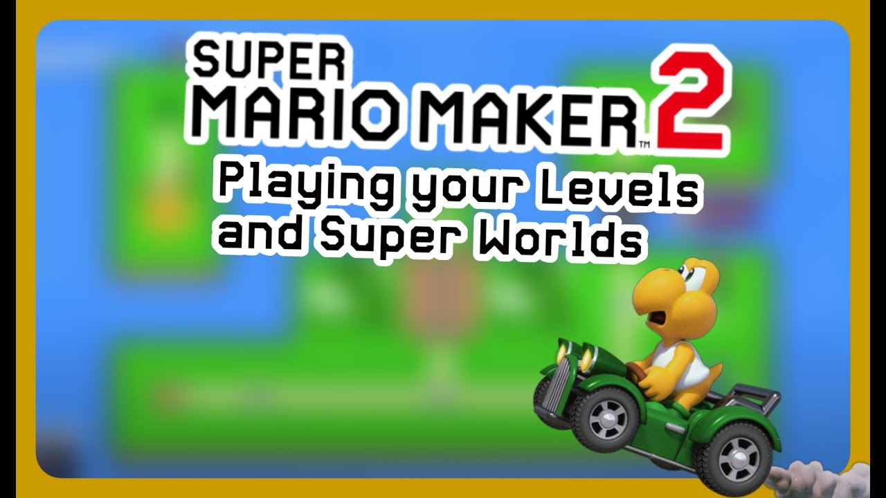 Stream Alerts are working again! - Super Mario Maker 2 - Playing Your ...