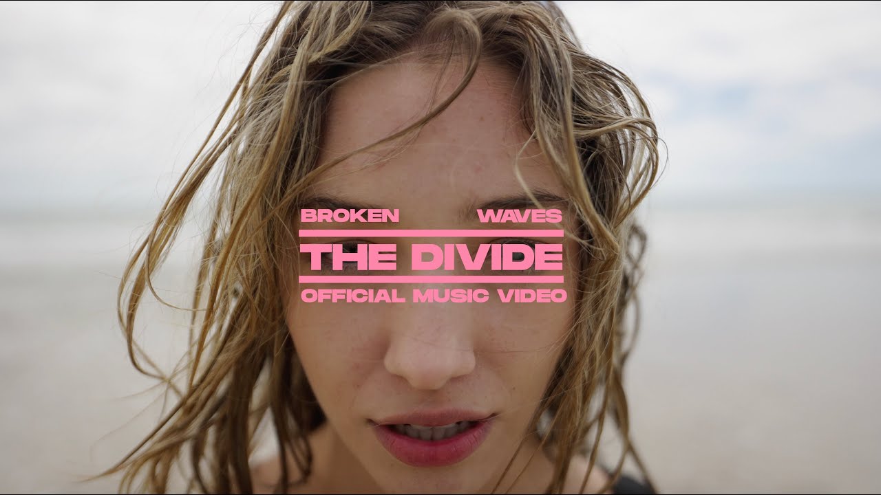 Watch Broken Waves - The Divide (Official Music Video) on YouTube Watch Broken Waves - The Divide (Official Music Video) on YouTube