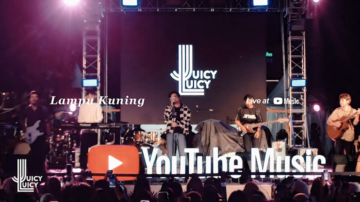 Juicy Luicy - Lampu Kuning (Live at Youtube Music Night)