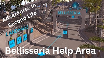 Adventures in Second Life: Bellisseria Help Area
