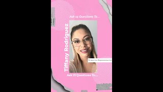Ask 15 Questions To A......Primerica Representative with Tiffany Rodriguez  Episode 3 Season 1
