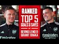 RANKED | Granit Xhaka and Bernd Leno rank each others' top 5 goals and saves!