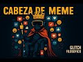 Si no es viral, no es verdad (Cabeza de meme) - Videoclip