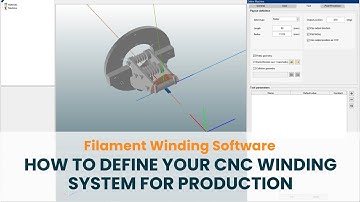How to Define Your CNC Winding System for Production | Filament Winding Software TaniqWind Pro