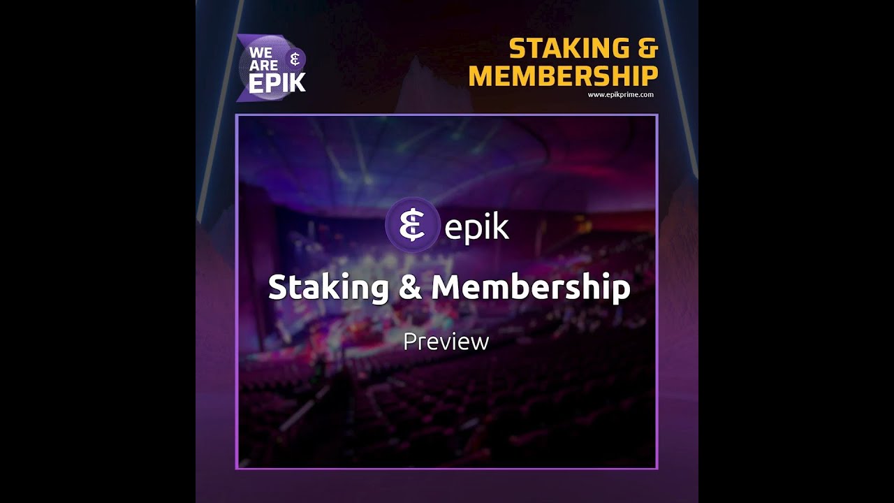 EPIK Prime Staking And Membership Coming in September 9, 2022!