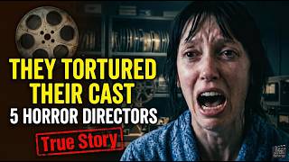 Horror Directors Who Tortured Their Cast to Get the Shot