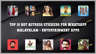 Top 10 Hot Actress Stickers For Whatsapp Malayalam Android Apps screenshot 1