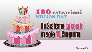100 Concorsi MILLION DAY - ECCO IL SISTEMA SPECIALE!