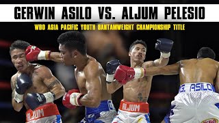 Gerwin Asilo vs. Aljum Pelesio WBO Asia Pacific Youth Bantamweight Championship Title