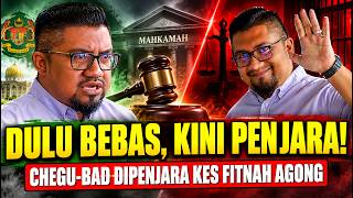 HOT! ONCE CLEARED, NOW GUILTY: CHEGUBARD SENTENCED TO 4 MONTHS IN PRISON FOR DEFAMING THE AGONG!