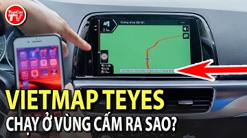 Đưa màn hình quốc tế TEYES của Vietmap về vùng cấm ở VN, xem hỗ trợ lái xe ra sao | TIPCAR TV