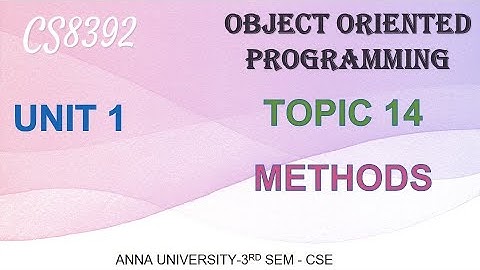 CS8392 - OBJECT ORIENTED PROGRAMMING - UNIT 1 - TOPIC 14- JAVA METHODS IN TAMIL BY ABISHA