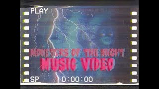 Monsters Of The Night - Music Video (2022) (📼VHS Edition)