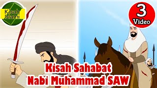 Sahabat Nabi Muhammad SAW part 6 - Kisah Islami Channel