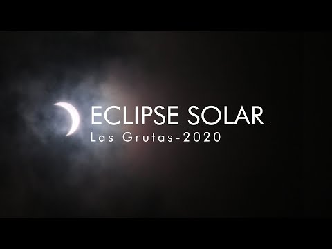 ECLIPSE SOLAR LAS GRUTAS 2020