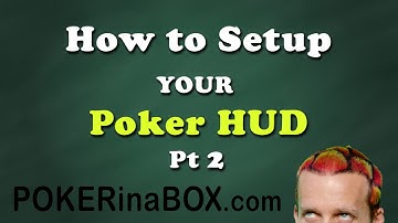 How to setup your Poker HUD (part 2)