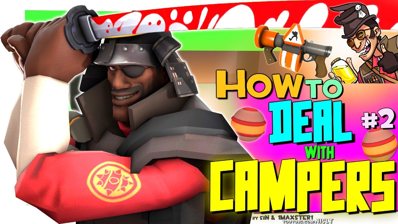 Tf2: How To Deal With Campers #2 [Fun/F2P]