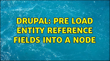 Drupal: Pre load entity reference fields into a node (2 Solutions!!)
