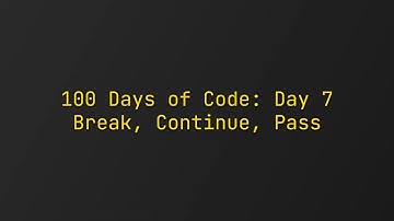 Day 7 - 100 Days of Code