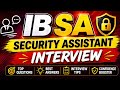 IB SA Interview | Top Questions &amp; Best Answers | Security Assistant Preparation