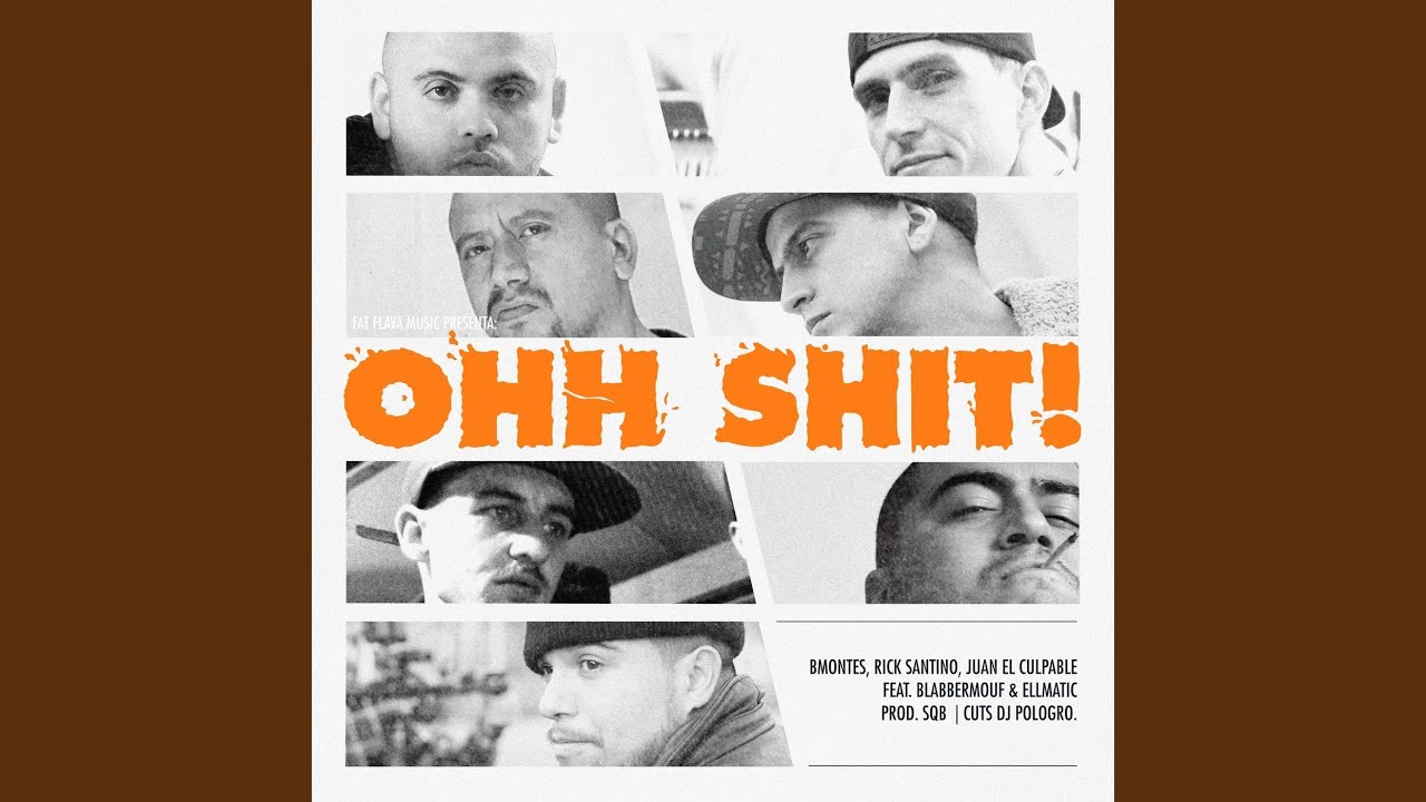 Ohh Shit! (feat. BlabberMouf & EllMatic)