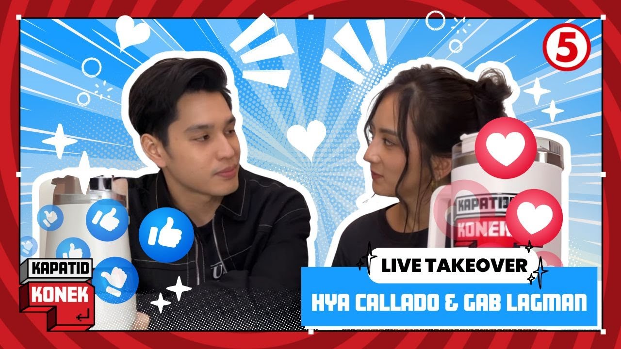 Kapatid Konek Live Takeover | Hya Callado and Gab Lagman