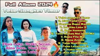 Full Album Tebe Songket Timor versi terlaris 2024 2025 keren lagu lagunya