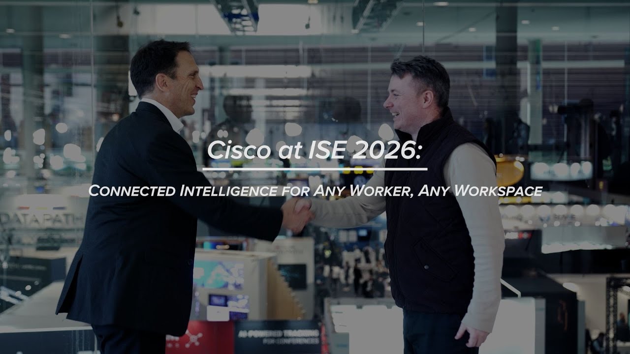 Direct from the Expo at ISE 2026 with Cisco - YouTube