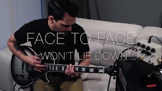 Face to Face - I Won&#39;t Lie Down (Guitar Cover)