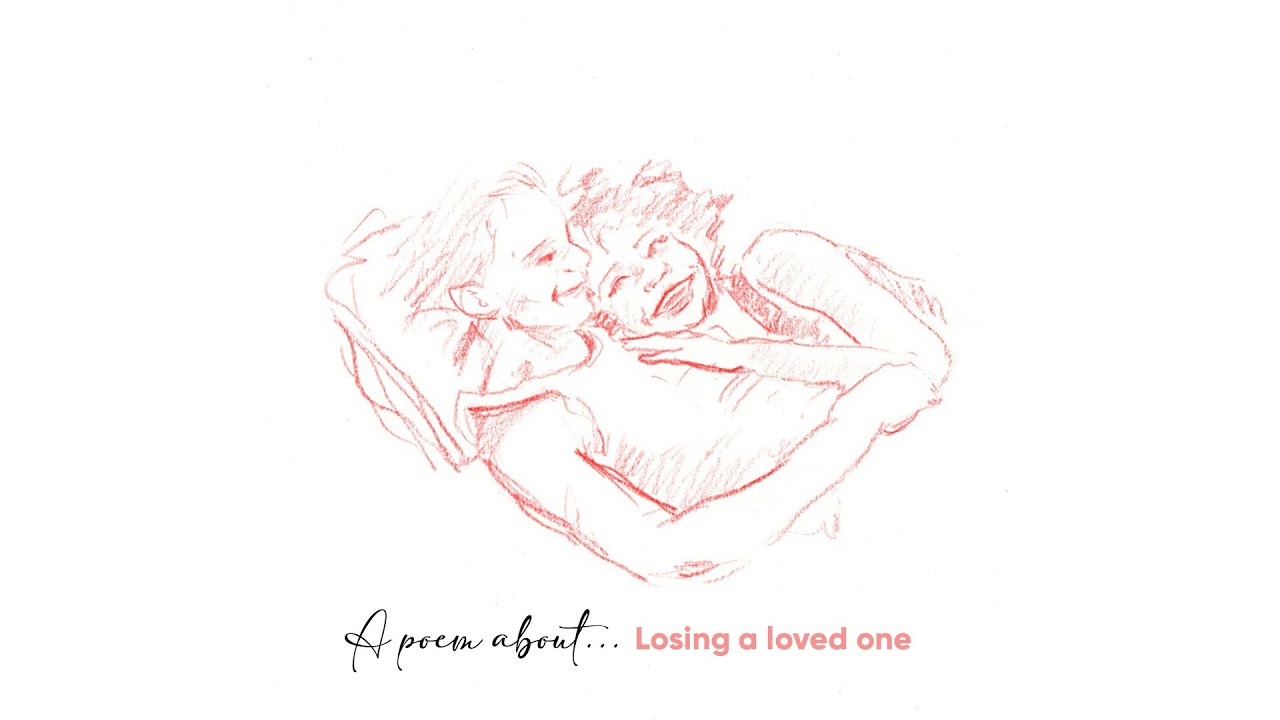A poem about losing loved ones