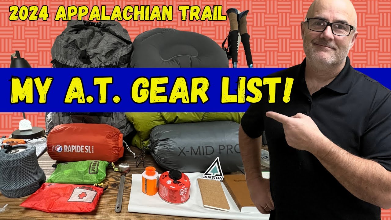 My 2024 APPALACHIAN TRAIL GEAR List  How I'll AVOID A SHAKEDOWN at  Mountain Crossings at Neel Gap! 