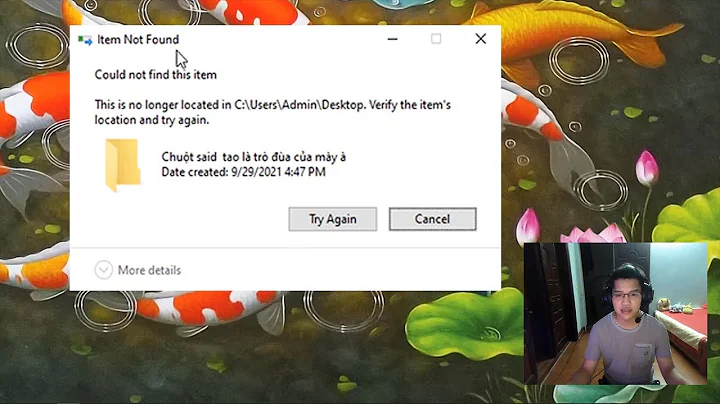 Fix - Could not find this item  - Khắc phục lỗi không thể xóa file bất kỳ