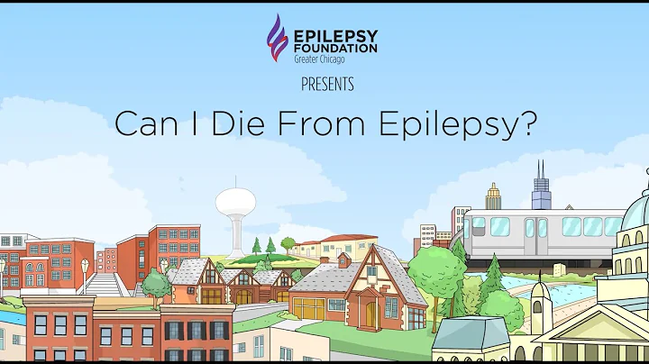 Can a person die from epilepsy?