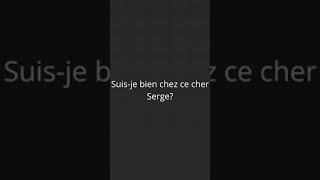 Suis-je bien chez ce cher Serge?