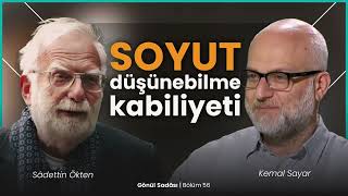 Soyut Düşünebilme Kabiliyeti | Gönül Sadası