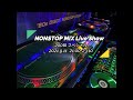 NONSTOP MIX Live Show 200回スペシャル（続き）