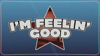 King Calaway - I&#39;m Feelin&#39; Good (Steve Miller Band) [Lyric Video]