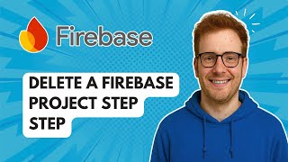 Delete a Firebase Project Step Step [2025 Guide]