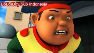 BoBoiBoy Season 1 : Episode 7 [SUB INDONESIA]