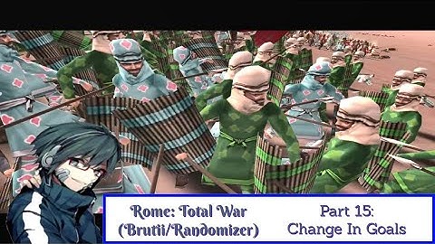Rome: Total War (Brutii/Randomizer Mod) Playthrough/Walkthrough Part 15: Change In Goals