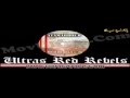 Ultras Red Rebels Husa La Grande Histoire Album ATAMARROUD 2012 Ultras Red Rebels Husa La Grande Histoire Album ATAMARROUD 2012