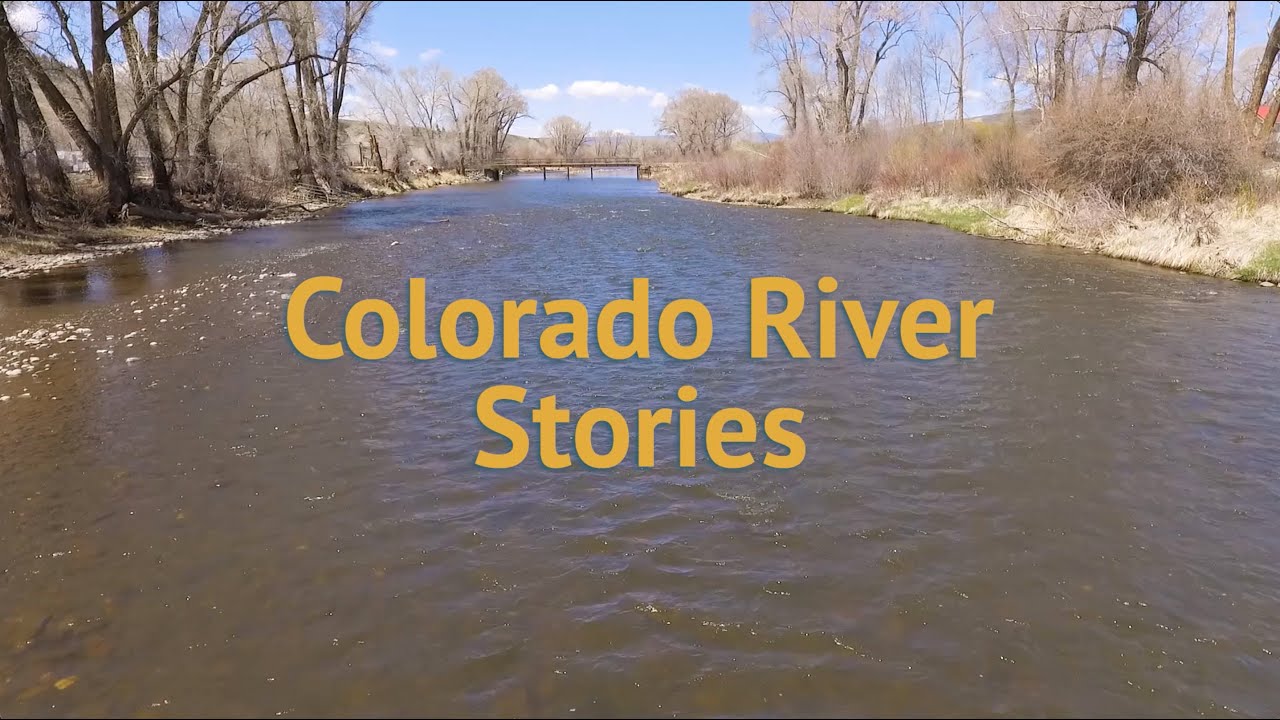 Colorado River Stories