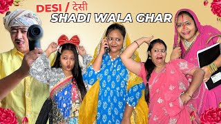 Desi shadi wala ghar..#comedy #shadi